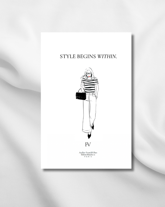 STYLE BEGINS WITHIN - FrenchVibes Muse Journal 02